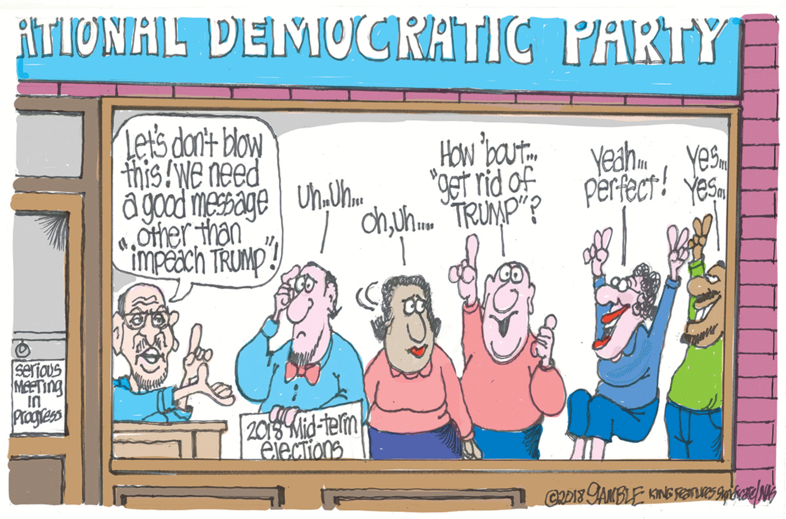 Illustration OCR: iMIONHL DEMOCRATIC PARTY Lets dant blow this !WWe need a goad mesage Un.Uh. 4Other than impaach TRUMP! How "baut "get rid of chth "TRUMP"? Yeahm yes. perfect! seriaus MeETIng In Pragles 2013 Mid-telm elections iMIONHL DEMOCRATIC PARTY Lets dant blow this !WWe need a goad mesage Un.Uh. 4Other than impaach TRUMP! How "baut "get rid of chth "TRUMP"? Yeahm yes. perfect! seriaus MeETIng In Pragles 2013 Mid-telm elections