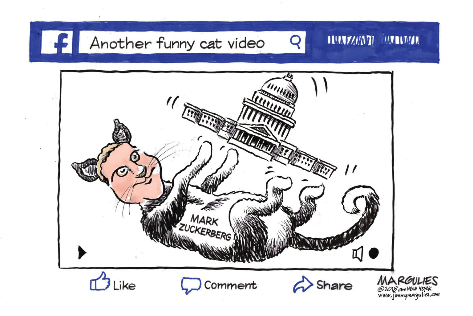Pleased OCR: FI Another funny cat video MARK ZUCKERBERG MARGULIES Orag amNEW YORK www.jimmymargulies.com Share B Like Comment FI Another funny cat video MARK ZUCKERBERG MARGULIES Orag amNEW YORK www.jimmymargulies.com Share B Like Comment