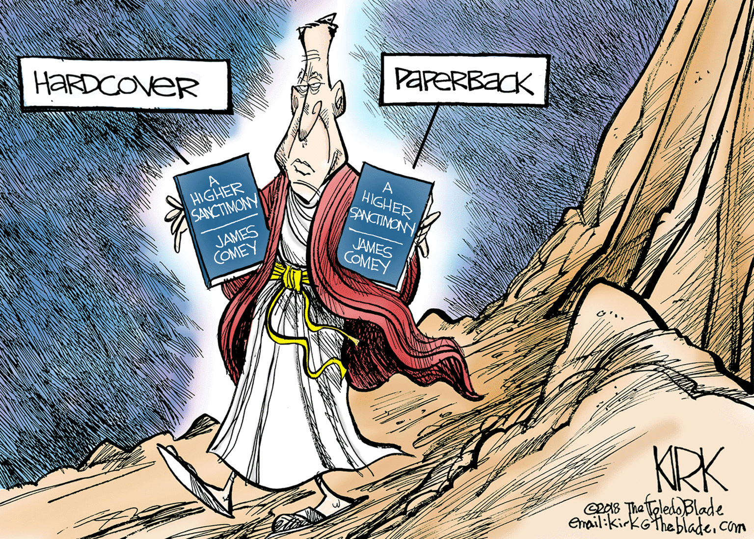 Fiction OCR: HARDCOVER PAPERBACK HIGHER SANCTIMONY HIGHER SANCTIMON JAMES COMEY JAMES COMEY KRK epAs The Toledo Blade enail:kirkethebladecom HARDCOVER PAPERBACK HIGHER SANCTIMONY HIGHER SANCTIMON JAMES COMEY JAMES COMEY KRK epAs The Toledo Blade enail:kirketheblade