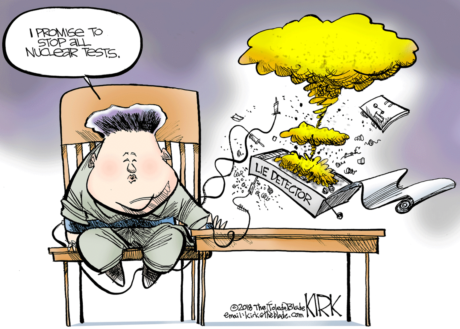 Fiction OCR: I PROMISE TO STOP ALL NUCEAR TESTS. LIE DETECTOR ©2018 The ToledoBlade email kirkotheblade.com KIRK I PROMISE TO STOP ALL NUCEAR TESTS. LIE DETECTOR ©2018 The ToledoBlade email kirkotheblade.com KIRK