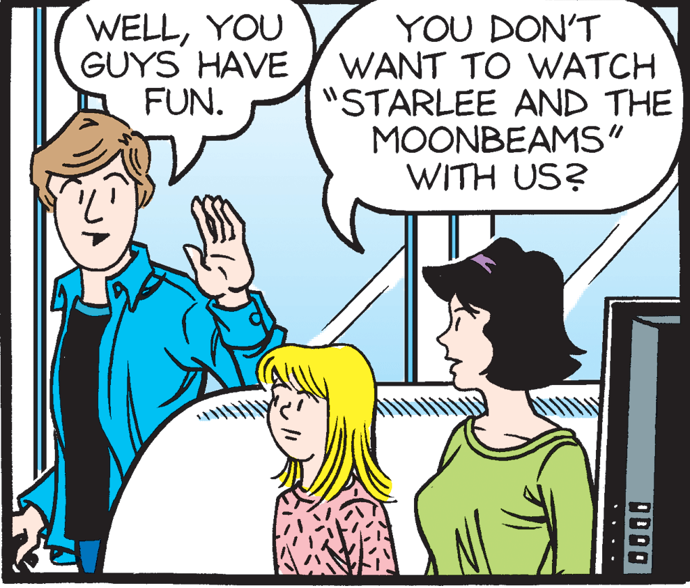 Sharing OCR: WELLYOU GUYS HAVE FUN. YOU DON'T WANT TO WATCH "STARLEE AND THE MOONBEAMS" WITH US? WELLYOU GUYS HAVE FUN. YOU DON'T WANT TO WATCH "STARLEE AND THE MOONBEAMS" WITH US?