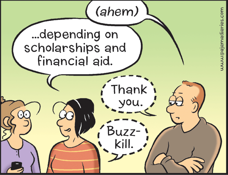 Human OCR: (ahem) .depending on scholarships and financial aid. ( Thank you. ´Buzz- kill. www.pajamadiaries.com (ahem) .depending on scholarships and financial aid. ( Thank you. ´Buzz- kill. www.pajamadiaries.com