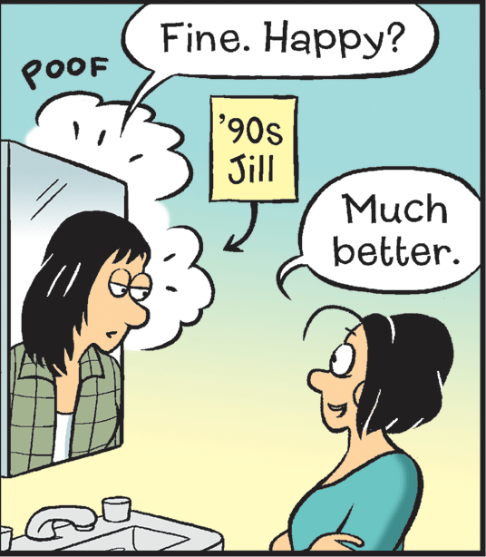 Organism OCR: Fine. Happy? POOF S06. Jill Much better. Fine. Happy? POOF S06. Jill Much better.