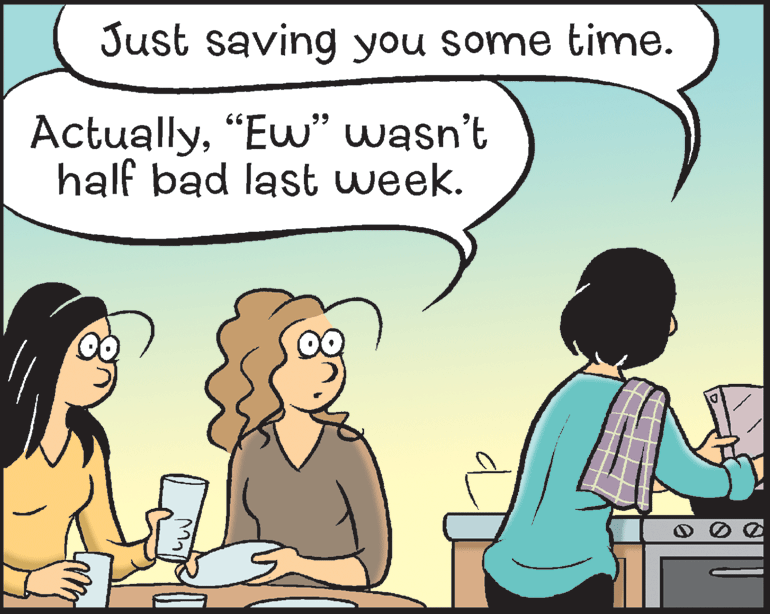 Interaction OCR: Just saving you some time. Actually"Ew" wasn't half bad last week. Just saving you some time. Actually"Ew" wasn't half bad last week.