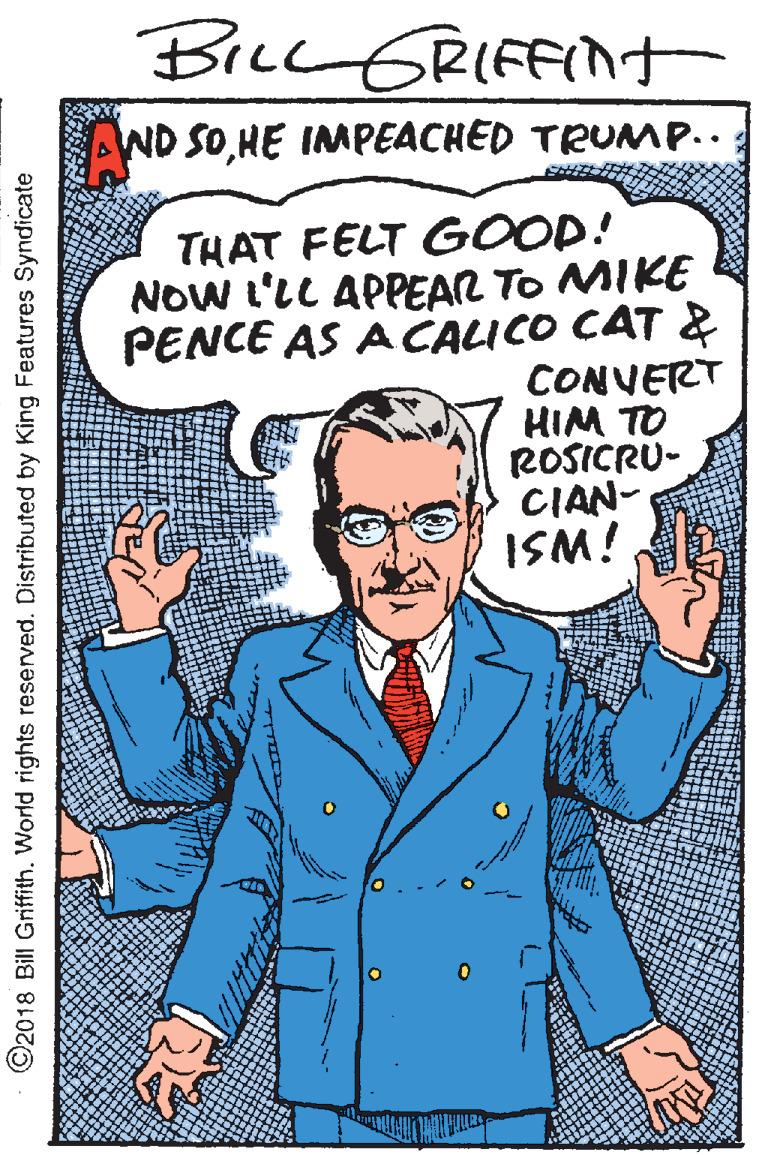 Gesture OCR: BiLLGRIFFInt WD SOHE IMPEACHED TRUMP.. THAT FELT GOOD! NOW L'LL APPEAR TO MIKE PENCE AS A CALICO CAT & CONVERT HIM TO ROSICRU- CIAN- ISM! ©2018 Bill Griffith. World rights reserved. Distributed by King Features Syndicate BiLLGRIFFInt WD SOHE IMPEACHED TRUMP.. THAT FELT GOOD! NOW L'LL APPEAR TO MIKE PENCE AS A CALICO CAT & CONVERT HIM TO ROSICRU- CIAN- ISM! ©2018 Bill Griffith. World rights reserved. Distributed by King Features Syndicate