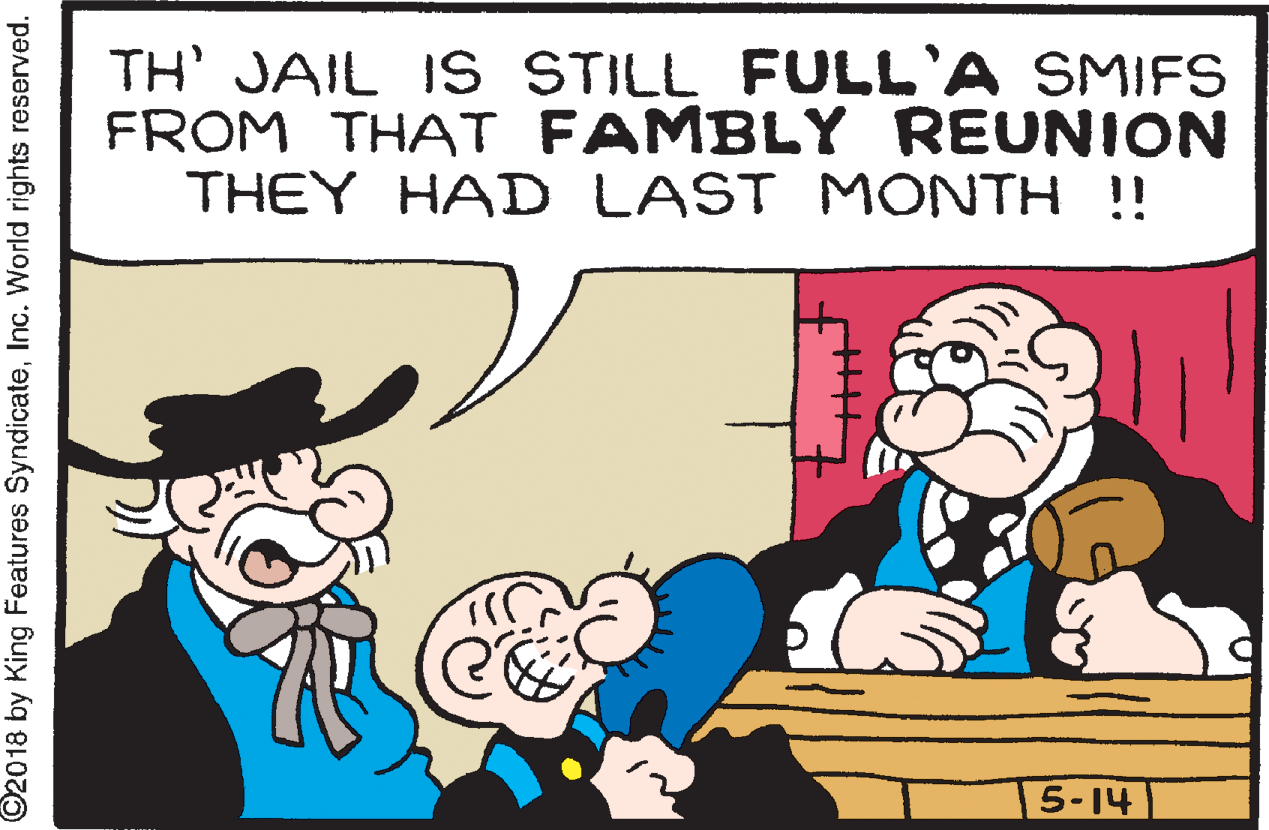 Gesture OCR: TH' JAIL IS STILL FULL'A SMIFS FROM THAT FAMBLY REUNION THEY HAD LAST MONTH !! 5-14 ©2018 by King Features SyndicateInc. World rights reserved. TH' JAIL IS STILL FULL'A SMIFS FROM THAT FAMBLY REUNION THEY HAD LAST MONTH !! 5-14 ©2018 by King Features SyndicateInc. World rights reserved.