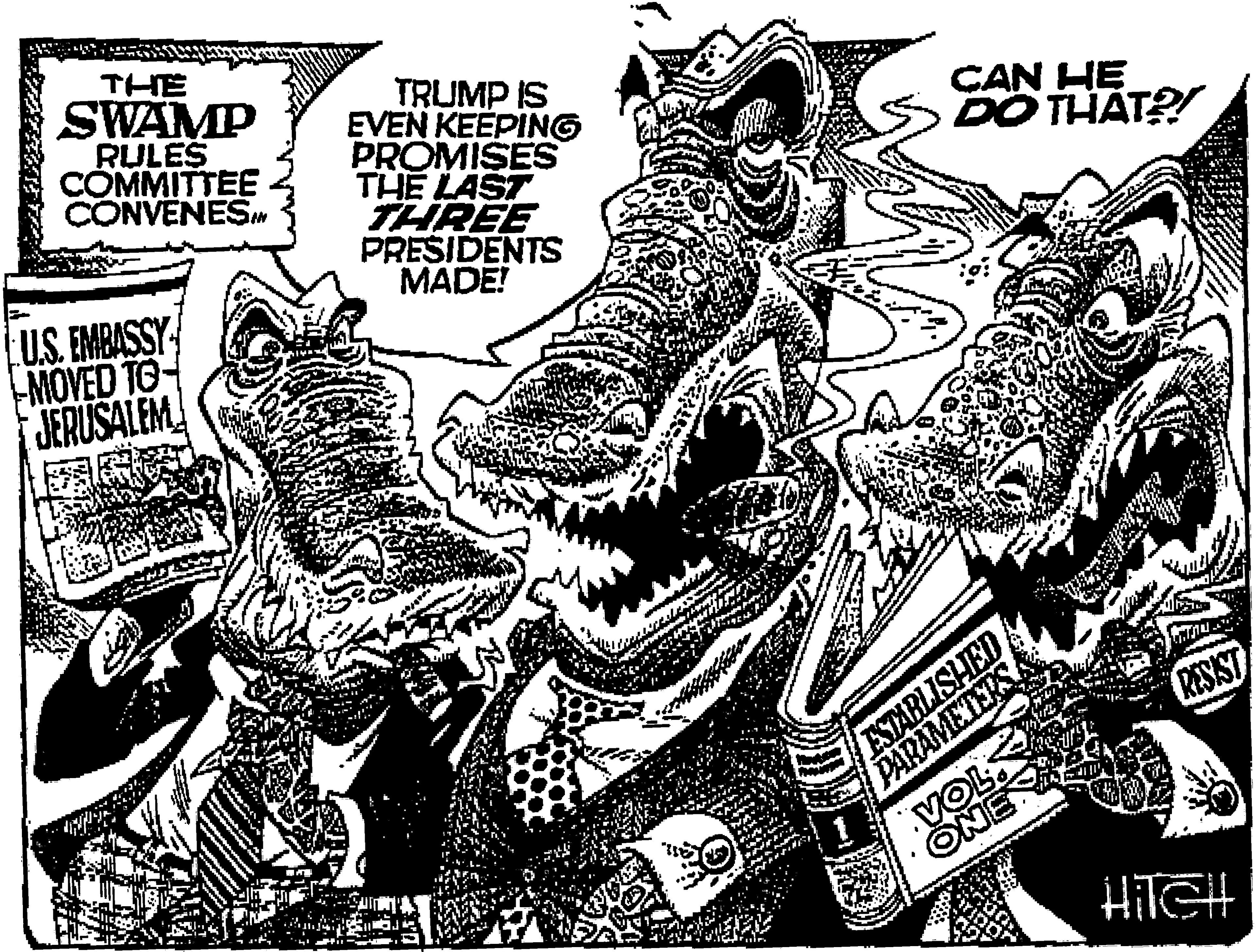 Printmaking OCR: THE SWAMP RULES COMMITTEE CONVENES TRUMP IS EVEN KEEPING PROMISES THE LAST THREE PRESIDENTS MADE! CAN HE DO THAT? LUS. EMBASSY- MOVED TO- JERUSALEM ESTARLISHED PARAMETERS VOLS ÖNE RESIST HITGH THE SWAMP RULES COMMITTEE CONVENES TRUMP IS EVEN KEEPING PROMISES THE LAST THREE PRESIDENTS MADE! CAN HE DO THAT? LUS. EMBASSY- MOVED TO- JERUSALEM ESTARLISHED PARAMETERS VOLS ÖNE RESIST HITGH