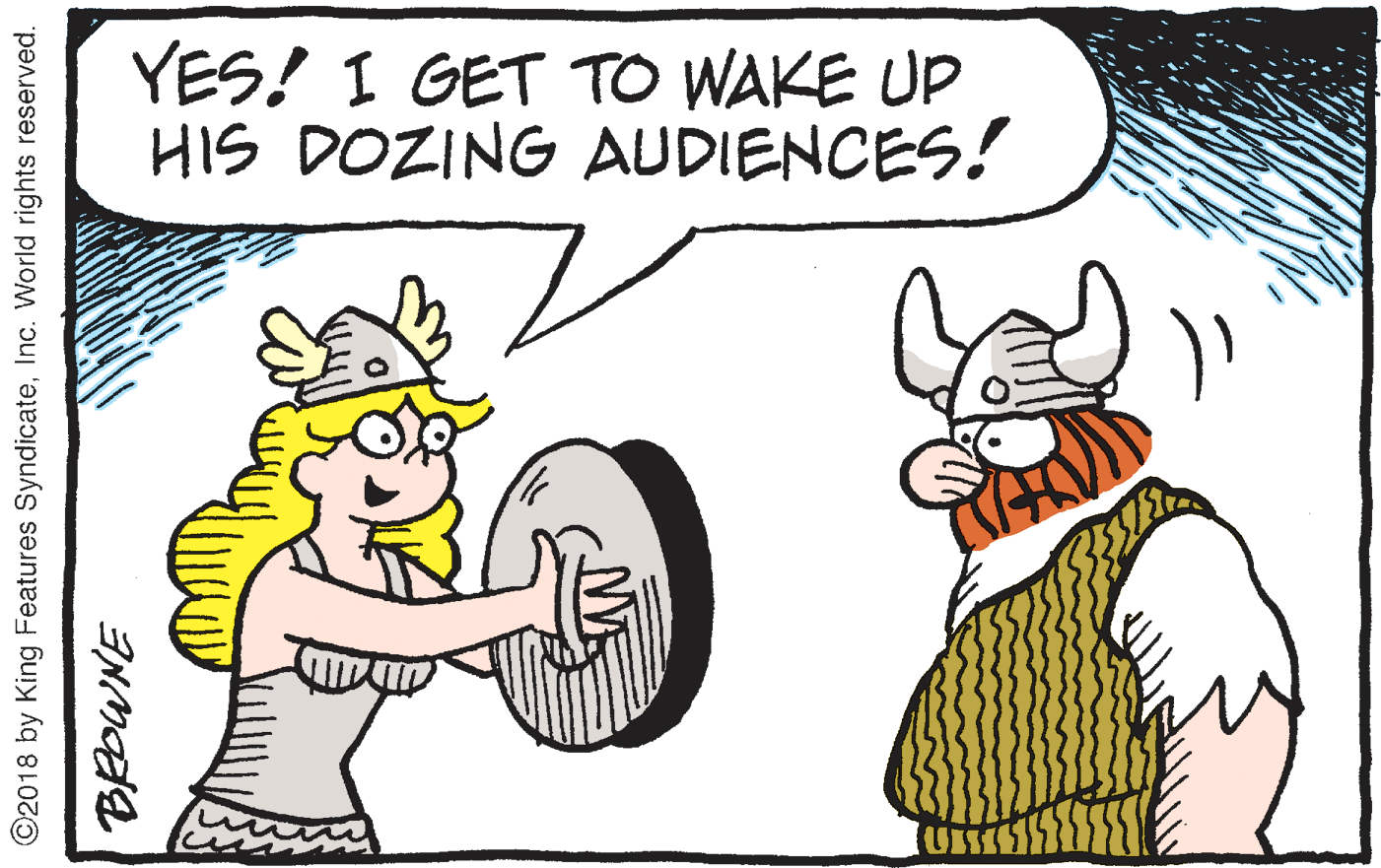 People OCR: YES! I GET TO WAKE UP HIS DOZING AUDIENCES! ©2018 by King Features SyndicateInc. World rights reserved. YES! I GET TO WAKE UP HIS DOZING AUDIENCES! ©2018 by King Features SyndicateInc. World rights reserved.