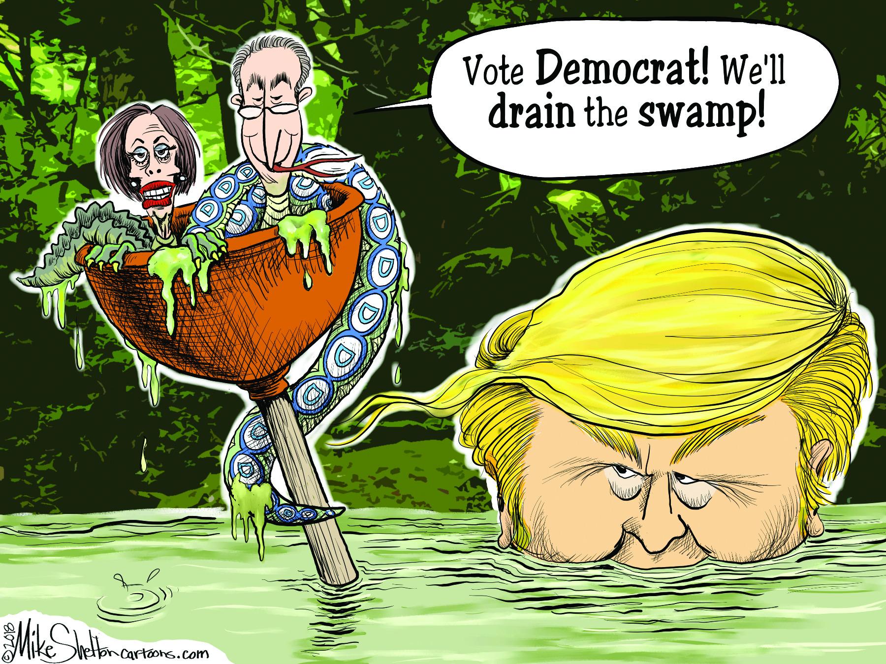 Font OCR: Vote Democrat! We'll drain the swamp! etton cartoons.com Vote Democrat! We'll drain the swamp! etton cartoons.com