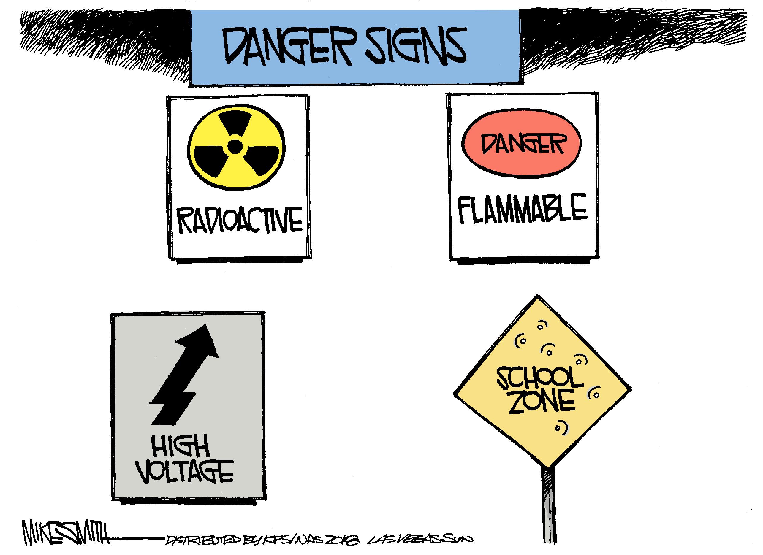 Graphics OCR: DANGER SIGNS DANGER RADIOACTIVE FLAMMABLE SCHOOL ZONE HIGH VOLTAGE MIKESMITA STRBUTEDEYKPS/NASZ06 LASVEEASSUN DANGER SIGNS DANGER RADIOACTIVE FLAMMABLE SCHOOL ZONE HIGH VOLTAGE MIKESMITA STRBUTEDEYKPS/NASZ06 LASVEEASSUN