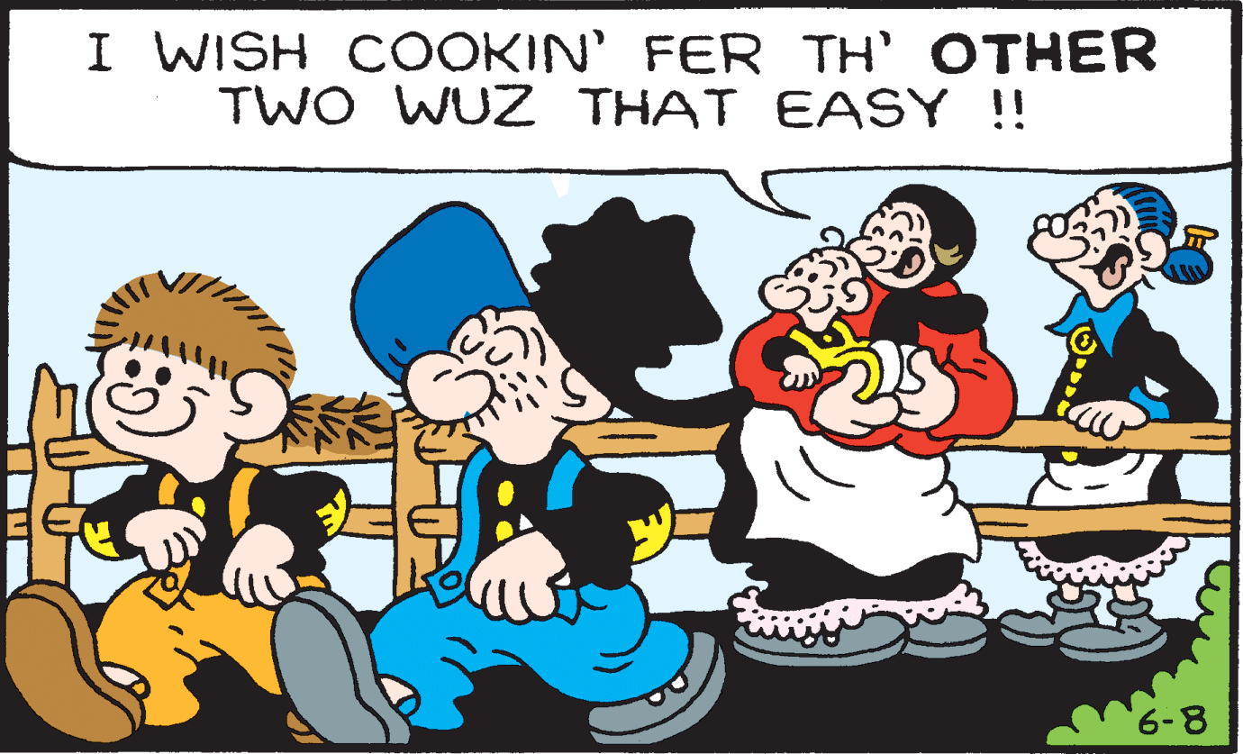 Mammal OCR: I WISH COOKIN' FER TH' OTHER TWO WUZ THAT EASY !! -9I WISH COOKIN' FER TH' OTHER TWO WUZ THAT EASY !! -9