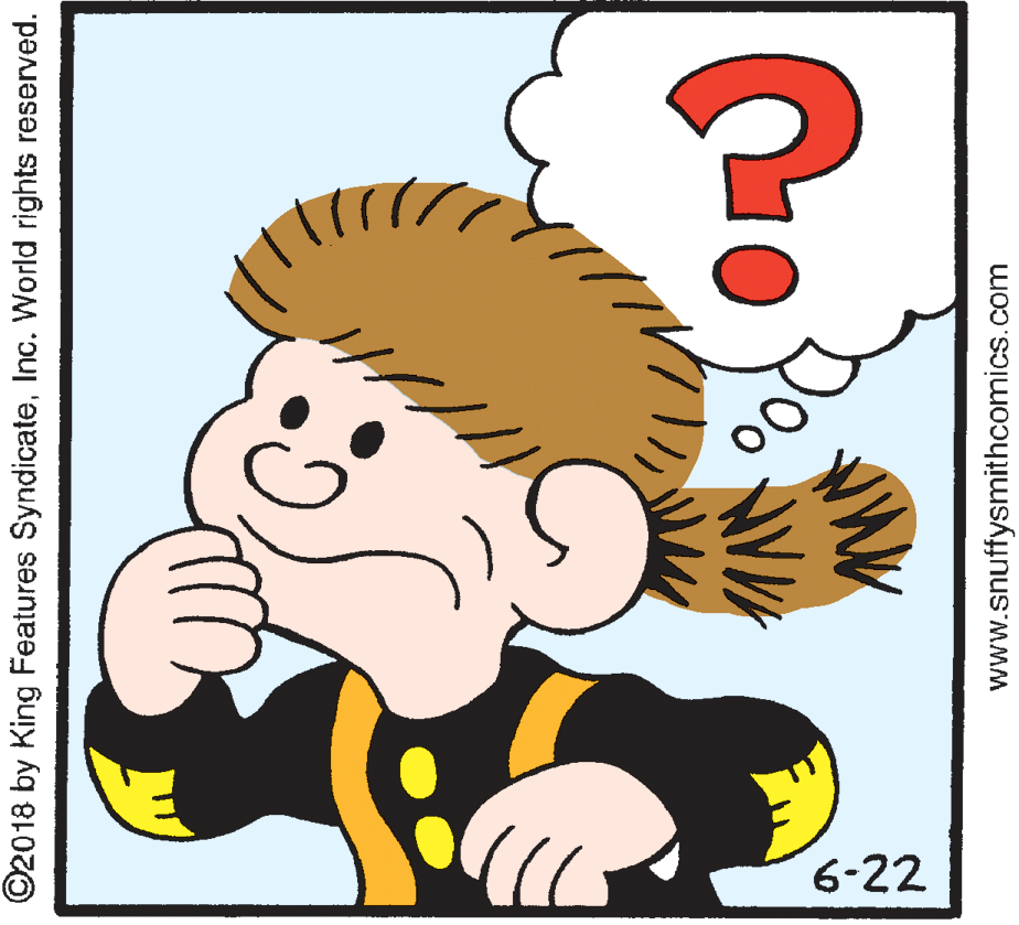 Happy OCR: 6-22 ©2018 by King Features SyndicateInc. World rights reserved. www.snuffysmithcomics.com 6-22 ©2018 by King Features SyndicateInc. World rights reserved. www.snuffysmithcomics.com