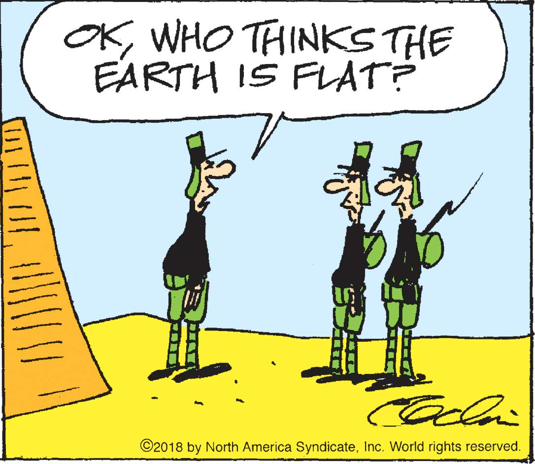 Parallel OCR: OKWHO THINKS THE EARTH IS FLAT? ©2018 by North America SyndicateInc. World rights reserved. OKWHO THINKS THE EARTH IS FLAT? ©2018 by North America SyndicateInc. World rights reserved.
