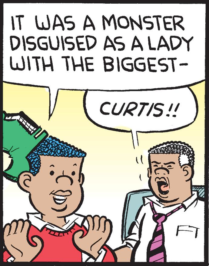 Mammal OCR: IT WAS A MONSTER DISGUISED ASA LADY WITH THE BIGGEST- CURTIS!! IT WAS A MONSTER DISGUISED ASA LADY WITH THE BIGGEST- CURTIS!!