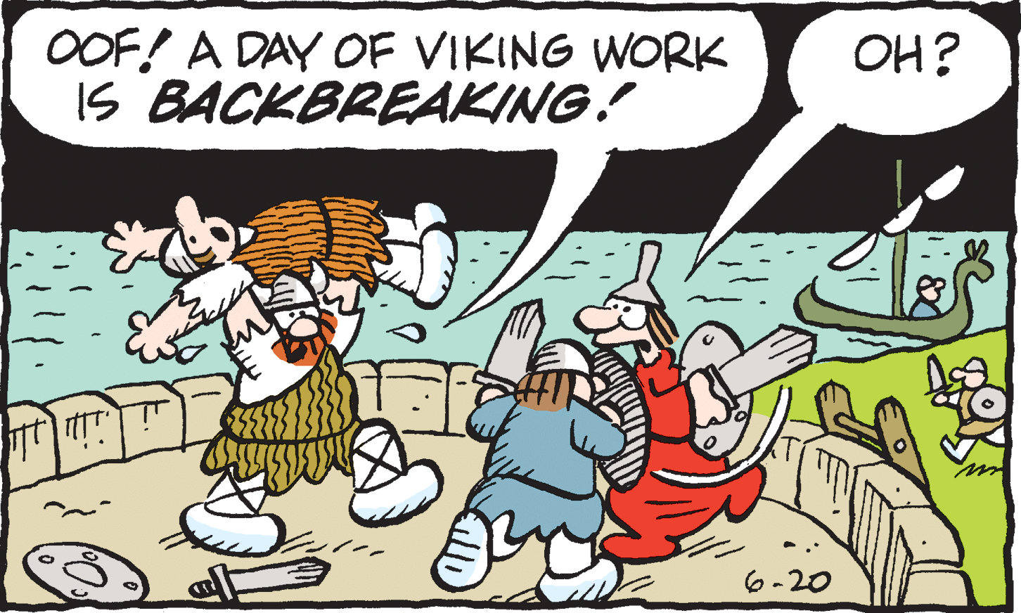 Art OCR: OOF! A DAY OF VIKING WORK IS BACKBREAKING! OH? 6-20 OOF! A DAY OF VIKING WORK IS BACKBREAKING! OH? 6-20