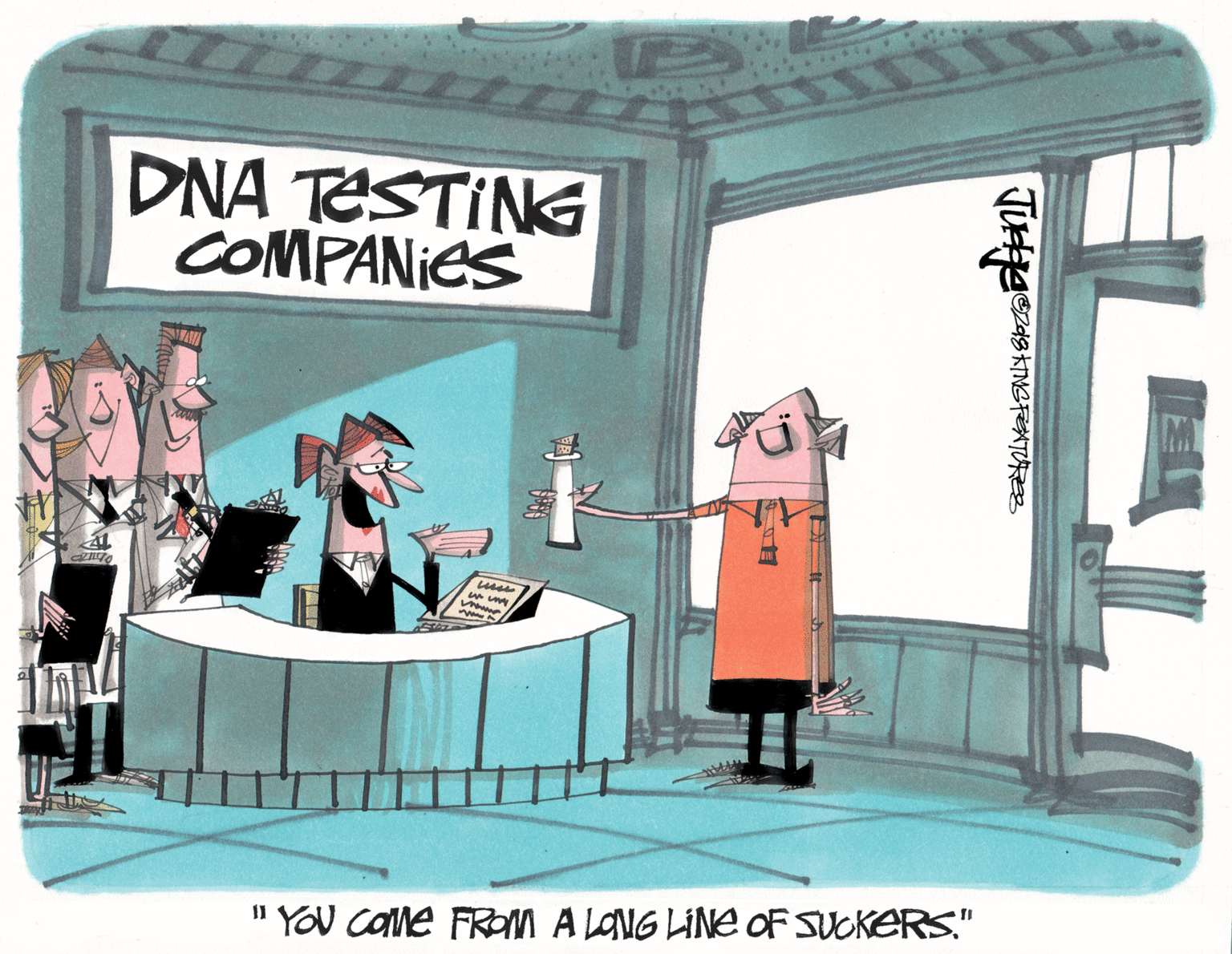 Graphics OCR: DNA TESTING COMPANIES " YOU CaMe FROM A LONG LINE OF SUCKERS." DNA TESTING COMPANIES " YOU CaMe FROM A LONG LINE OF SUCKERS."