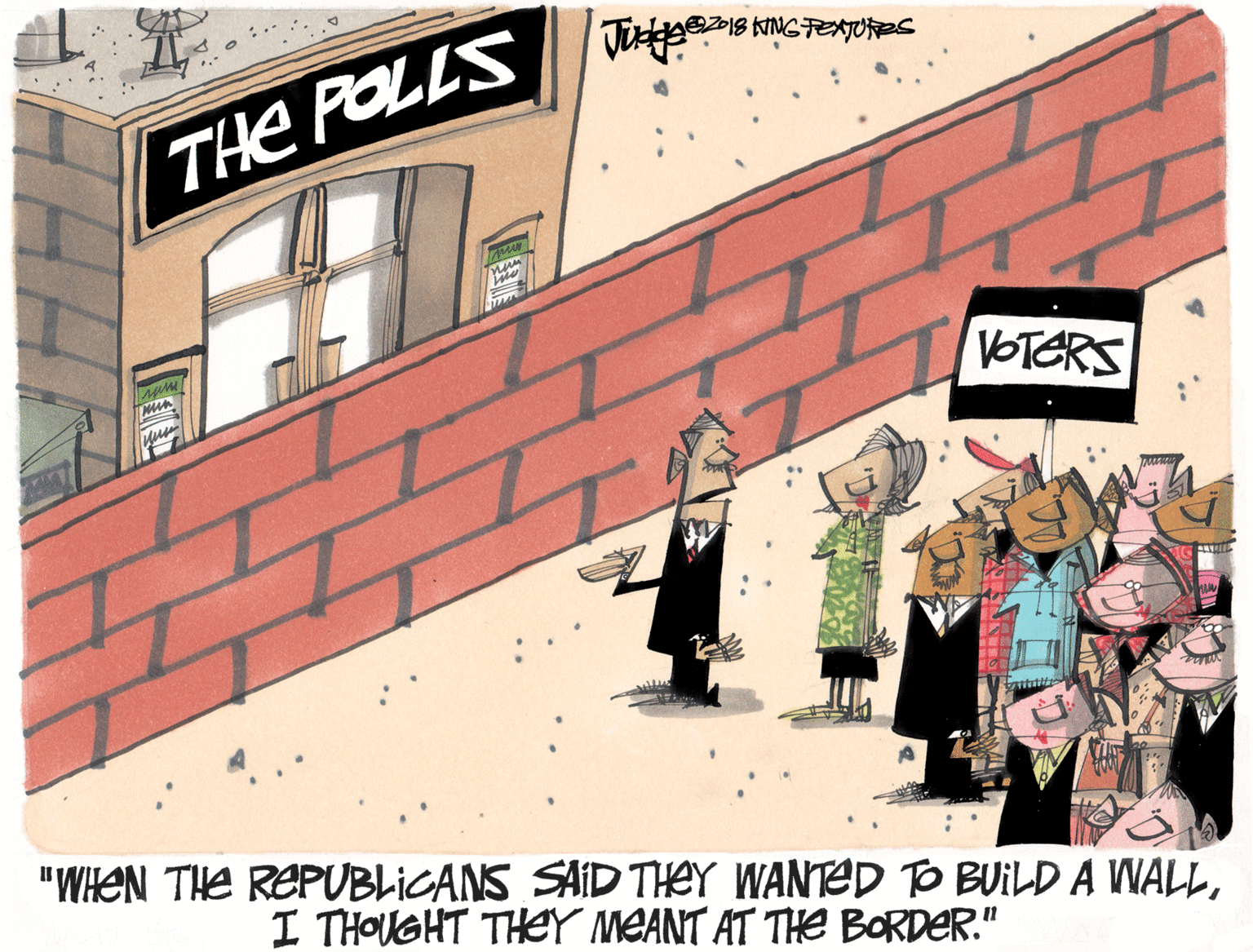 Brick Faces (1) OCR: THe POLLS VOTERS "WHEN THE REPUBLICANS SAID THEY WANTED TO BUILD A WALLI THOUGHT THEY MEANT AT THE BORDER." THe POLLS VOTERS "WHEN THE REPUBLICANS SAID THEY WANTED TO BUILD A WALLI THOUGHT THEY MEANT AT THE BORDER."