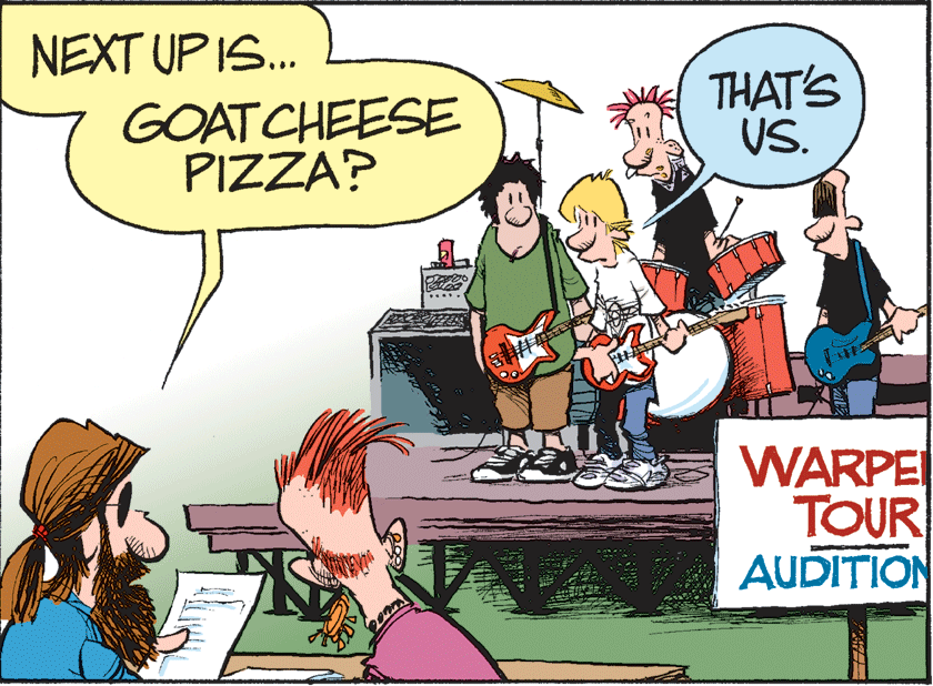 Animation OCR: NEXT UP IS. GOATCHEESE PIZZA? THAT'S VS. WARPE TOUR AUDITION NEXT UP IS. GOATCHEESE PIZZA? THAT'S VS. WARPE TOUR AUDITION