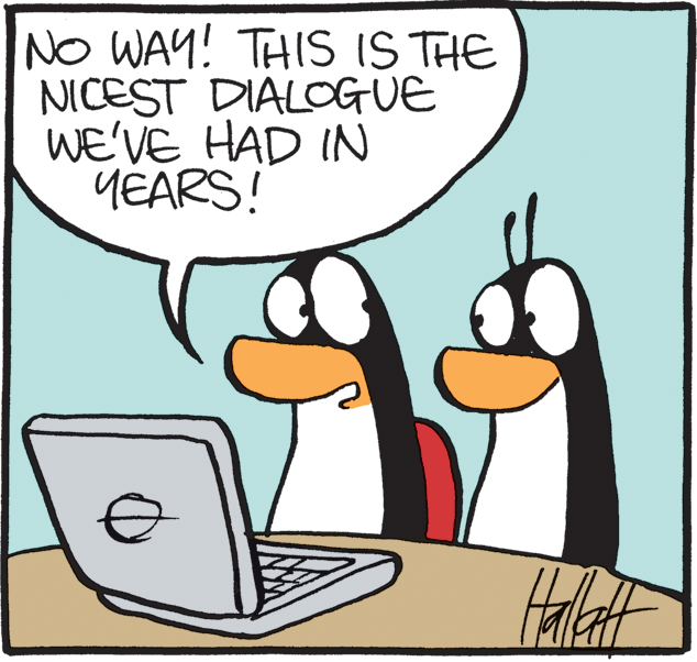 Computer OCR: NO WAY! THIS IS THE NICEST DIALOGUE WE'VE HAD IN YEÄRS! NO WAY! THIS IS THE NICEST DIALOGUE WE'VE HAD IN YEÄRS!