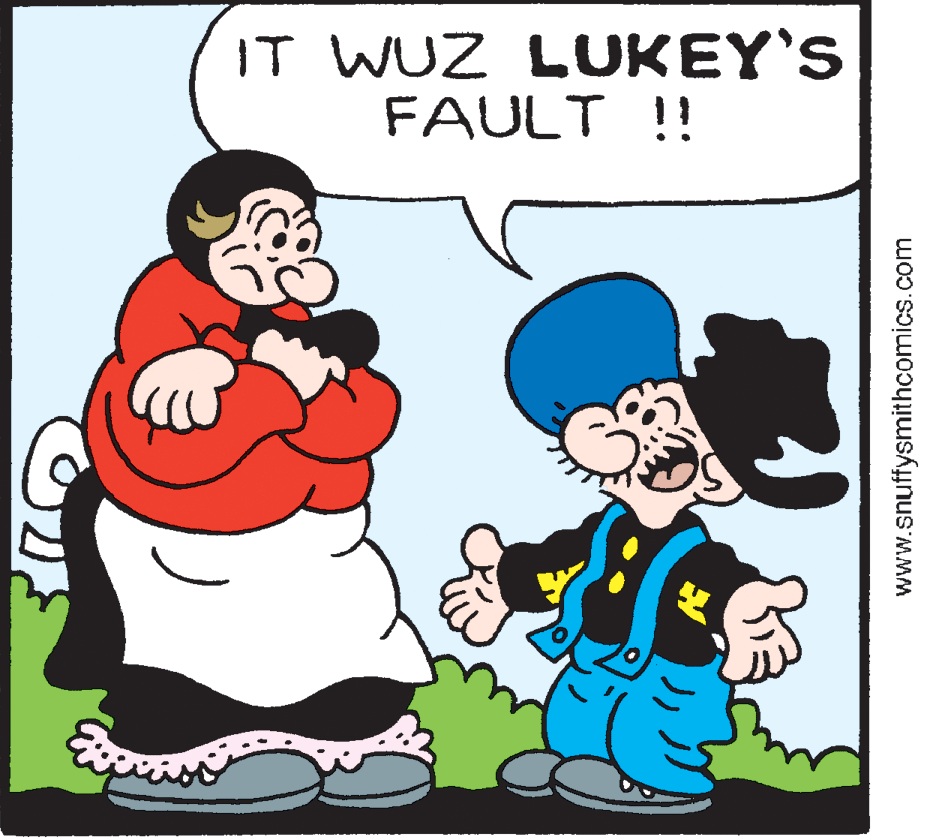Human body OCR: IT WUZ LUKEY'S FAULT !! www.snuffysmithcomics.com IT WUZ LUKEY'S FAULT !! www.snuffysmithcomics.com