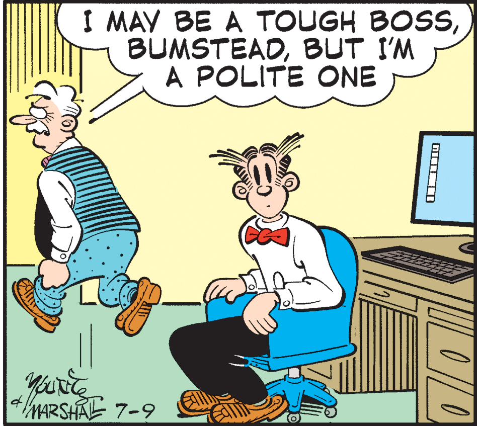 Comics OCR: I MAY BE A TOUGH BOSSBUT I'M A POLITE ONE MARSHAL 7-9 I MAY BE A TOUGH BOSSBUT I'M A POLITE ONE MARSHAL 7-9
