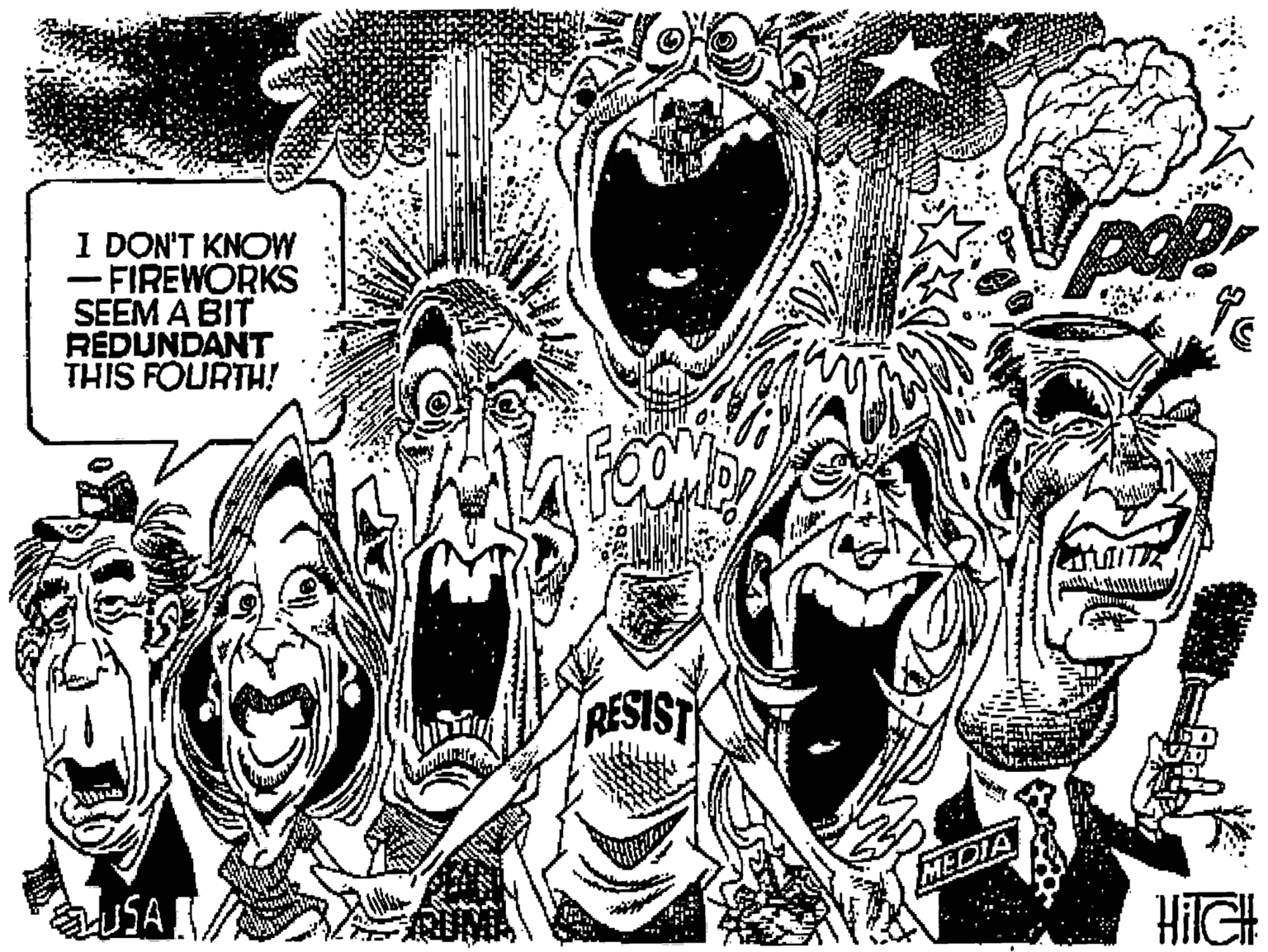 Style OCR: I DON'T KNOW -FIREWORKS SEEM A BIT REDUNDANT THIS FOURTH! RESIST USA MEDIA I DON'T KNOW -FIREWORKS SEEM A BIT REDUNDANT THIS FOURTH! RESIST USA MEDIA