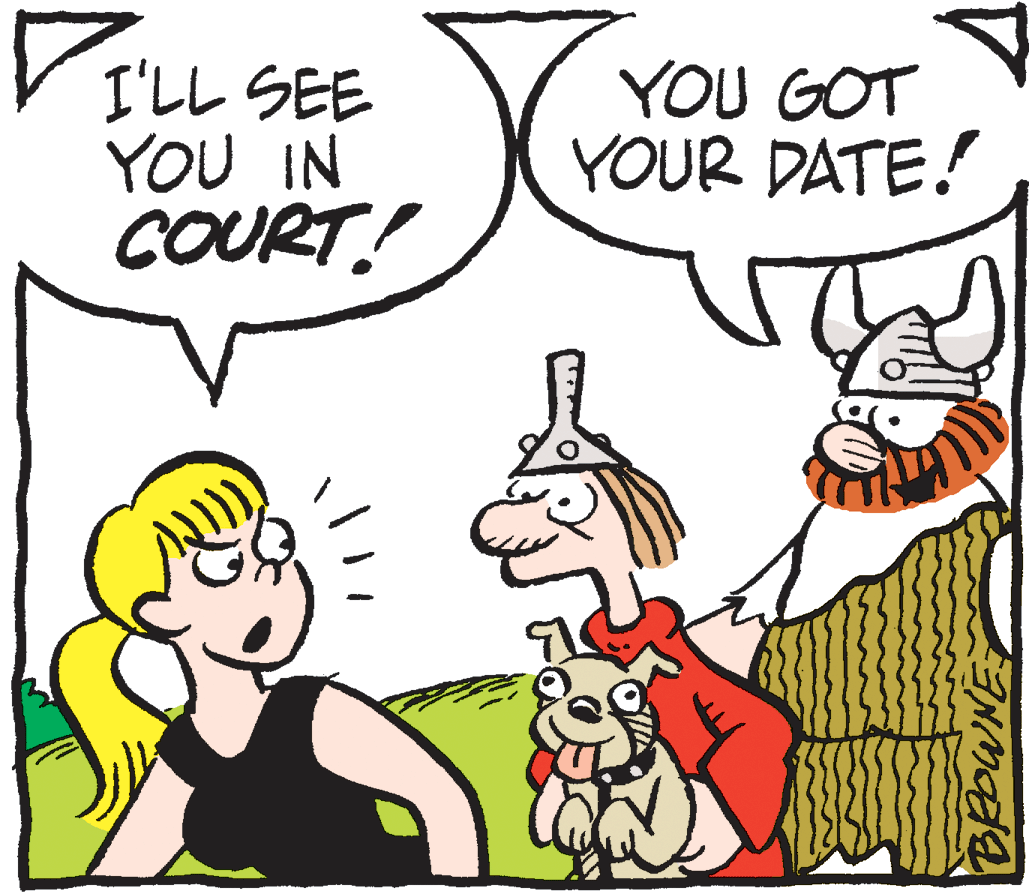 Illustration OCR: I'LL SEE YOU IN COURT! YOU GOT YOUR DATE! I'LL SEE YOU IN COURT! YOU GOT YOUR DATE!