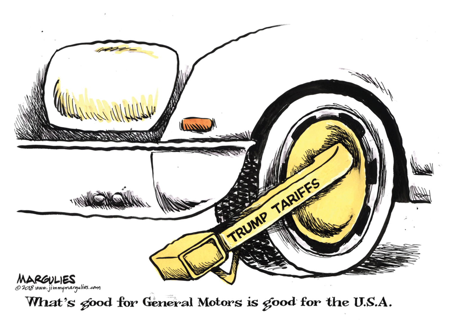 Hood OCR: TRUMP TARIFFS MARGULIES O708 www.jimmymargulies.com What's good for General Motors is good for the U.S.A. TRUMP TARIFFS MARGULIES O708 www.jimmymargulies.com What's good for General Motors is good for the U.S.A.