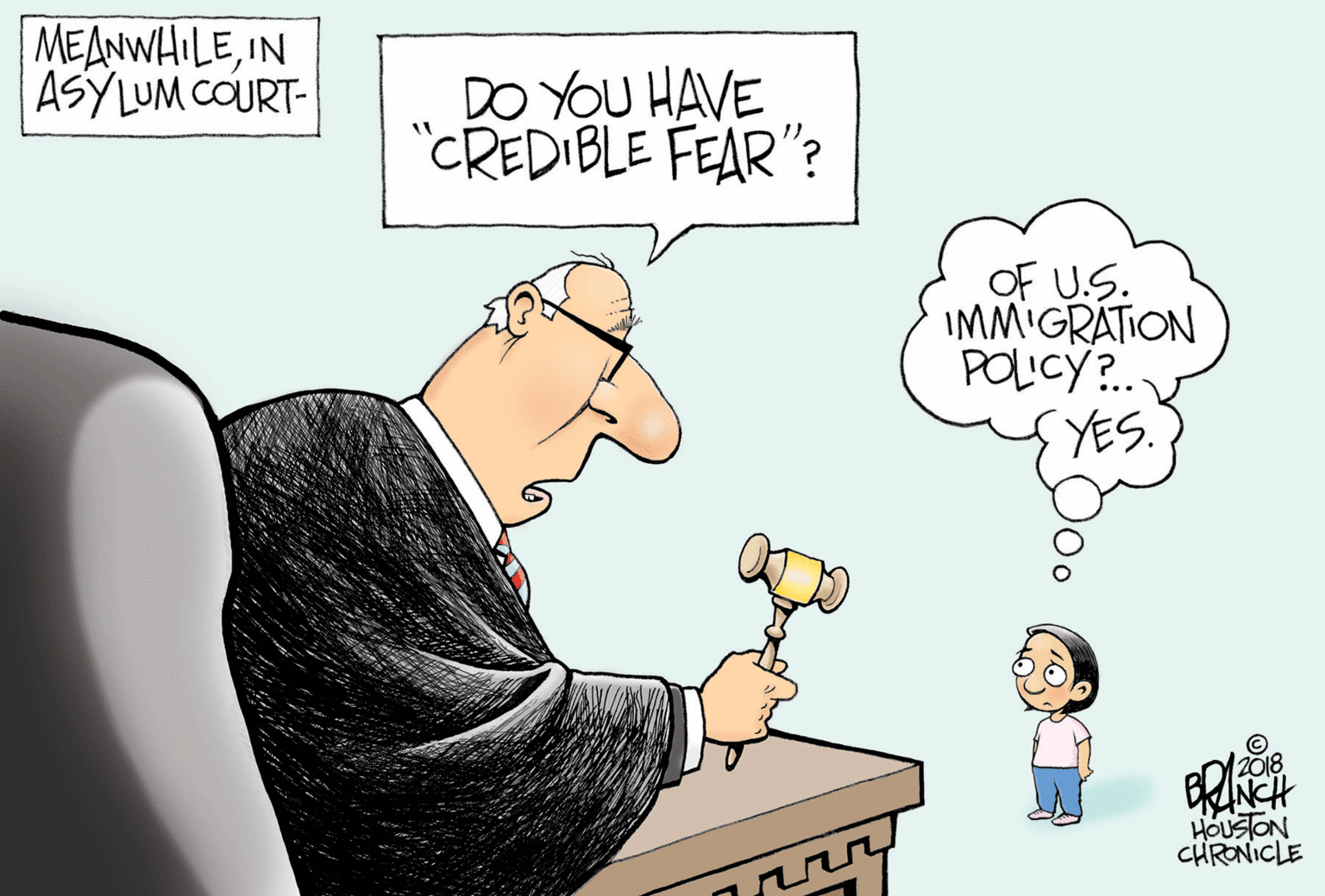 Happy OCR: MEANWHILEIN ASYLUM COURT- DO YOU HAVE "CREDIBLE FEAR"? OF U.S. IMMIGRATION POLICY?. HOUSTON CHRONICLE MEANWHILEIN ASYLUM COURT- DO YOU HAVE "CREDIBLE FEAR"? OF U.S. IMMIGRATION POLICY?. HOUSTON CHRONICLE