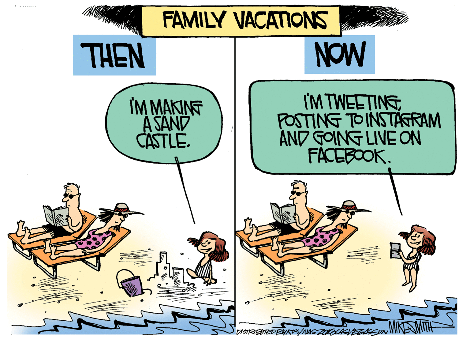 Illustration OCR: FAMILY VACATIONS THEN NOW IM MAKINT A SAND CASTLE. I'M TWEETING FOSTING TOINSTÁGRAM AND GOING LIVE ON FACEBOOK. FAMILY VACATIONS THEN NOW IM MAKINT A SAND CASTLE. I'M TWEETING FOSTING TOINSTÁGRAM AND GOING LIVE ON FACEBOOK.