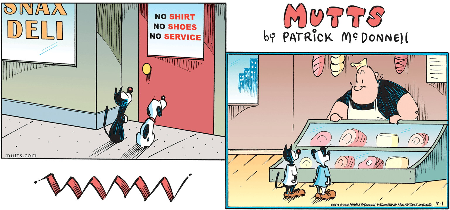 Design OCR: SNAX DELI MUTTS by PATRICK Me DONNE)( NO SHIRT NO SHOES NO SERVICE mutts.com SNAX DELI MUTTS by PATRICK Me DONNE)( NO SHIRT NO SHOES NO SERVICE mutts.com