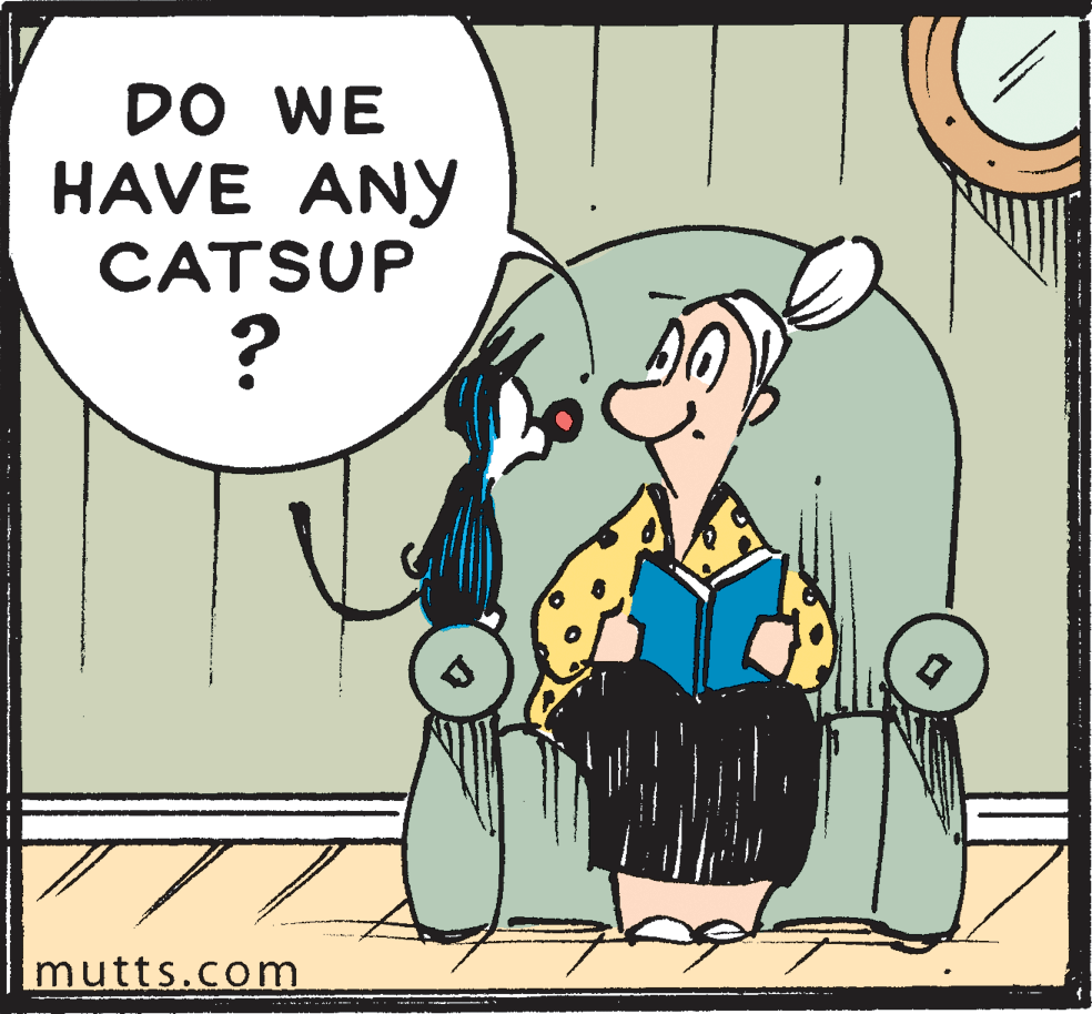 Mammal OCR: DO WE HAVE ANY CATSUP mutts.com DO WE HAVE ANY CATSUP mutts.com