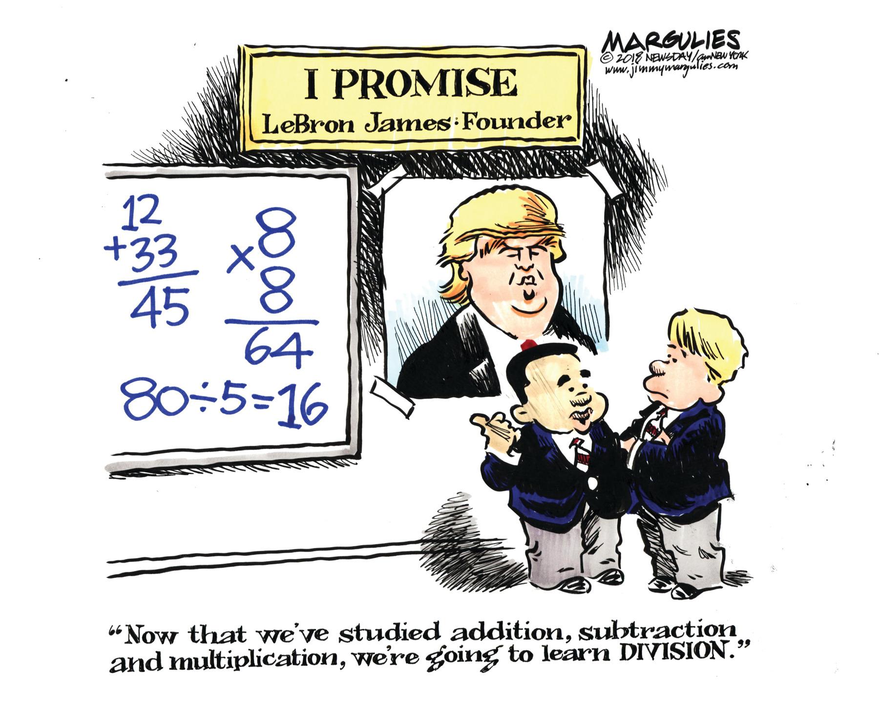 Fiction OCR: MARGULIES I PROMISE www.jimmymayulies.com LeBron James Founder 12 +33 45 8 64 80:5-16 “Now that we've studied additionsubtraction and multiplicationwe're going to learn DIVISION." 66 MARGULIES I PROMISE www.jimmymayulies.com LeBron James Founder 12 +33 45 8 64 80:5-16 “Now that we've studied additionsubtraction and multiplicationwe're going to learn DIVISION." 66