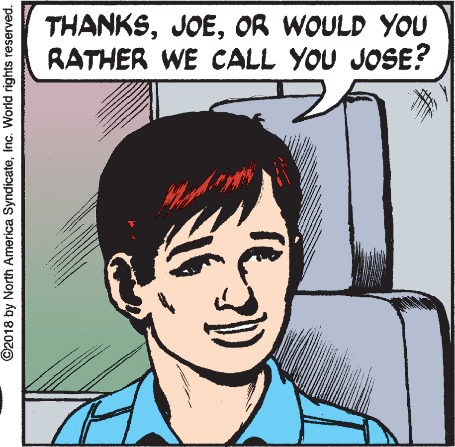 Gesture OCR: THANKSOR WOULD YOU RATHER WE CALL YOU JOSE? ©2018 by North America SyndicateInc. World rights reserved. THANKSOR WOULD YOU RATHER WE CALL YOU JOSE? ©2018 by North America SyndicateInc. World rights reserved.