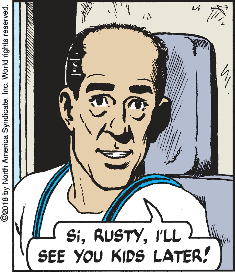 Human OCR: ? ? SiI'LL SEE YOU KIDS LATER! ©2018 by North America SyndicateInc. World rights reserved. ? ? SiI'LL SEE YOU KIDS LATER! ©2018 by North America SyndicateInc. World rights reserved.