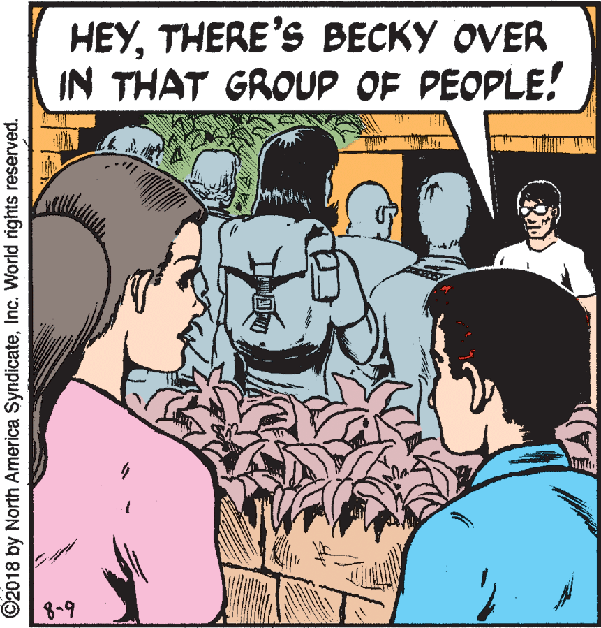 Interaction OCR: HEYTHERE'S BECKY OVER IN THAT GROUP OF PEOPLE! 8-9 ©2018 by North America SyndicateInc. World rights reserved. HEYTHERE'S BECKY OVER IN THAT GROUP OF PEOPLE! 8-9 ©2018 by North America SyndicateInc. World rights reserved.