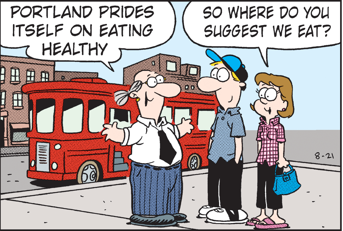 Motor vehicle OCR: PORTLAND PRIDES ITSELF ON EATING HEALTHY SO WHERE DO YOU SUGGEST WE EAT? 8.21 PORTLAND PRIDES ITSELF ON EATING HEALTHY SO WHERE DO YOU SUGGEST WE EAT? 8.21