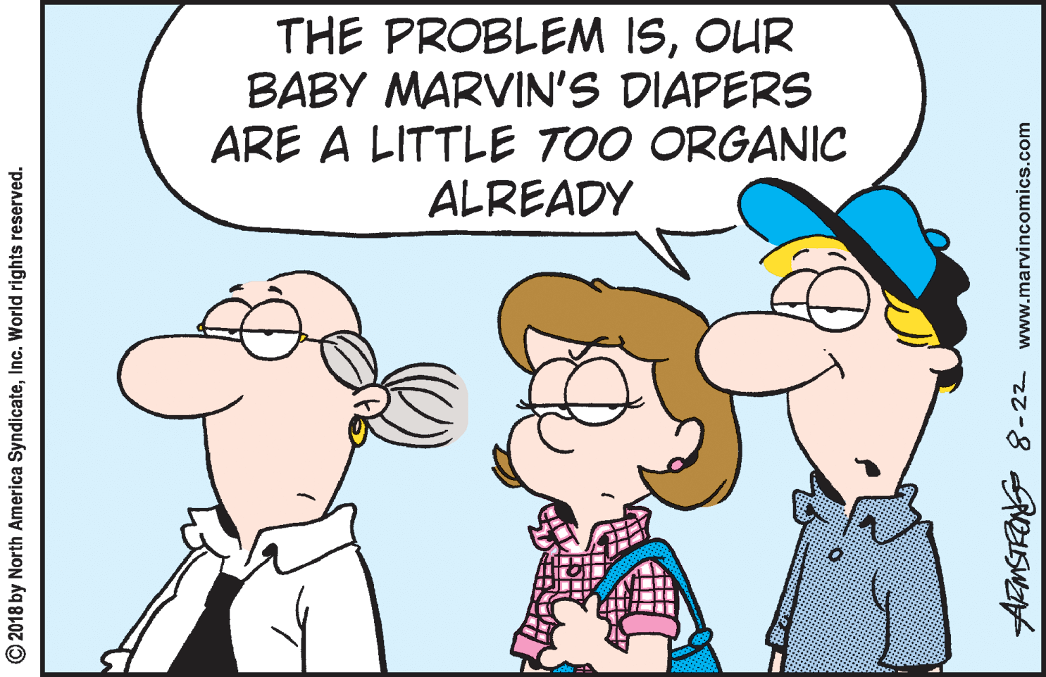 Gesture OCR: THE PROBLEM ISOUR BABY MARVIN'S DIAPERS ARE A LITTLE TOO ORGANIC ALREADY © 2018 by North America SyndicateInc. World rights reserved. AEMSTRO 8-22 www.marvincomics.com THE PROBLEM ISOUR BABY MARVIN'S DIAPERS ARE A LITTLE TOO ORGANIC ALREADY © 2018 by North America SyndicateInc. World rights reserved. AEMSTRO 8-22 www.marvincomics.com