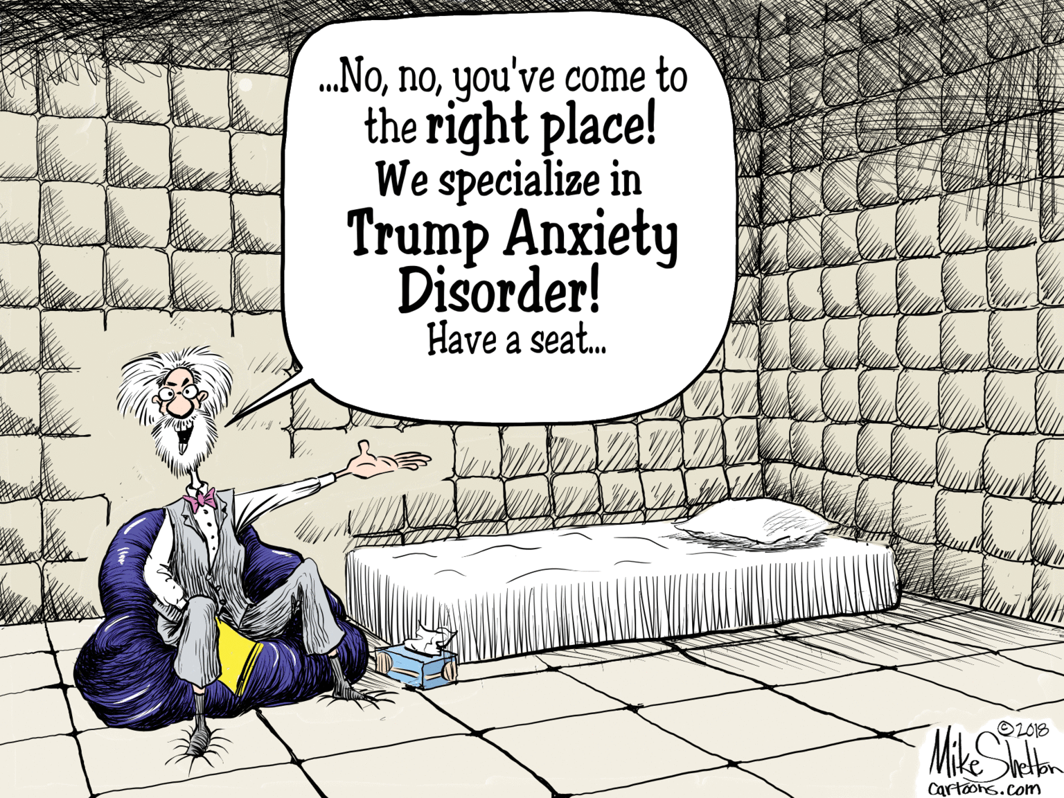 Sharing OCR: .Noyou've come to the right place! We specialize in Trump Anxiety Disorder! Have a seat. OL013 Cartoons.com .Noyou've come to the right place! We specialize in Trump Anxiety Disorder! Have a seat. OL013 Cartoons.com