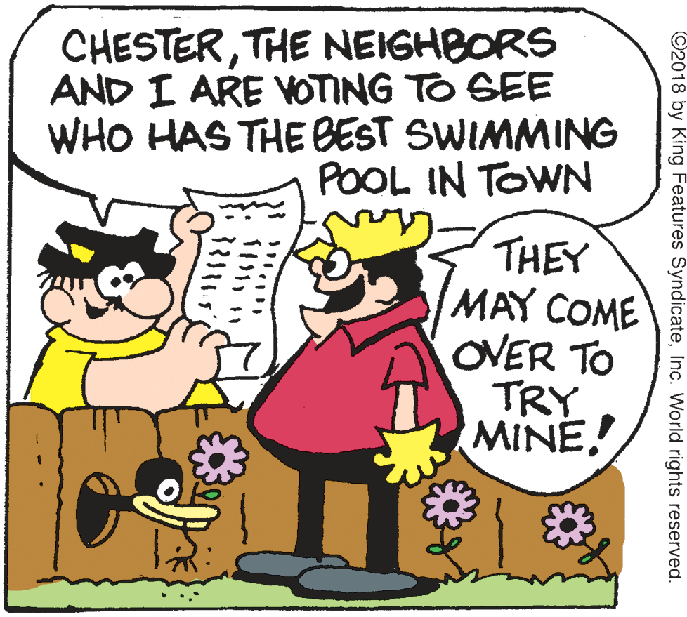 Line OCR: CHESTERTHE NEIGHBORS AND I ARE OTING TO GEE WHO HAS THE BEST SWIMMING POOL IN TOWN THEY MAY COME OVER TO TRY MINE! ©2018 by King Features SyndicateInc. World rights reserved. CHESTERTHE NEIGHBORS AND I ARE OTING TO GEE WHO HAS THE BEST SWIMMING POOL IN TOWN THEY MAY COME OVER TO TRY MINE! ©2018 by King Features SyndicateInc. World rights reserved.