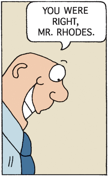 Pleased OCR: YOU WERE RIGHTMR. RHODES. YOU WERE RIGHTMR. RHODES.