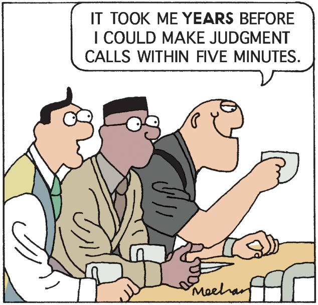 Line OCR: IT TOOK ME YEARS BEFORE I COULD MAKE JUDGMENT CALLS WITHIN FIVE MINUTES. Meehar IT TOOK ME YEARS BEFORE I COULD MAKE JUDGMENT CALLS WITHIN FIVE MINUTES. Meehar