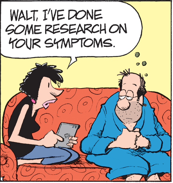 Rectangle OCR: WALTI'VE DONE SOME RESEARCH ON YOUR SYMPTOMS. WALTI'VE DONE SOME RESEARCH ON YOUR SYMPTOMS.