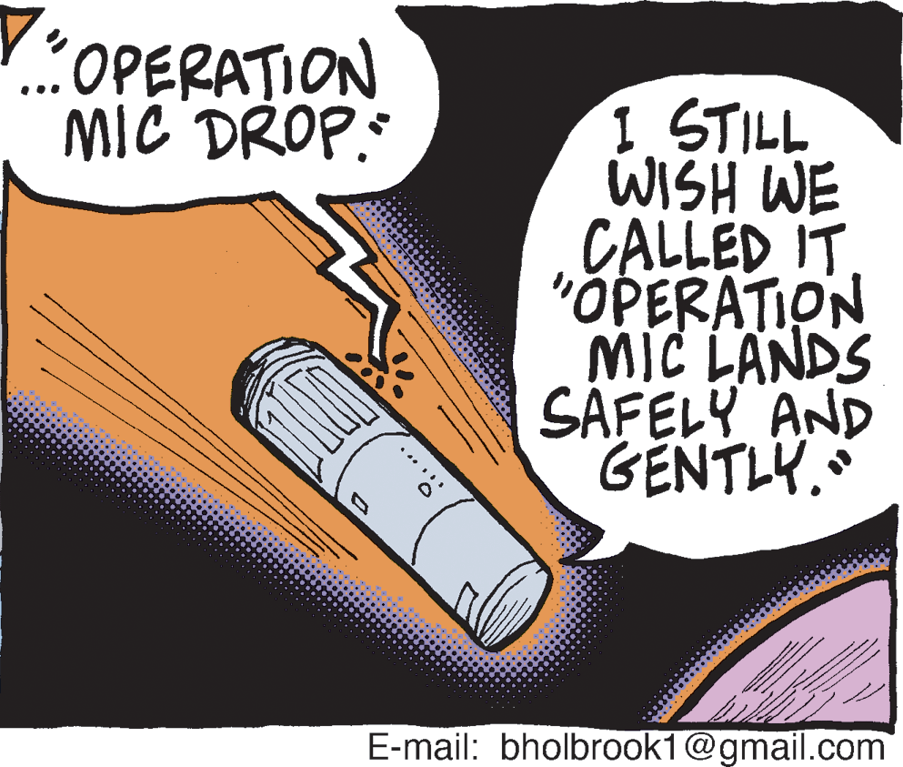 Nail OCR: ...OPERATION MIC DROP. STILL WISH WE CALLED IT "OPERATION MIC LANDS SAFELY AND GENTLY. E-mail: bholbrook1@gmail.com O.... ...OPERATION MIC DROP. STILL WISH WE CALLED IT "OPERATION MIC LANDS SAFELY AND GENTLY. E-mail: bholbrook1@gmail.com O....