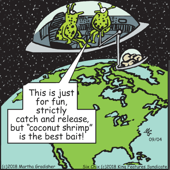 Vegetable OCR: This is just for funstrictly catch and releasebut "coconut shrimp" is the best bait! 09/04 Job(c)2018 Martha Gradisher Six Chix (c)2018 King Features Syndicate This is just for funstrictly catch and releasebut "coconut shrimp" is the best bait! 09/04 Job(c)2018 Martha Gradisher Six Chix (c)2018 King Features Syndicate
