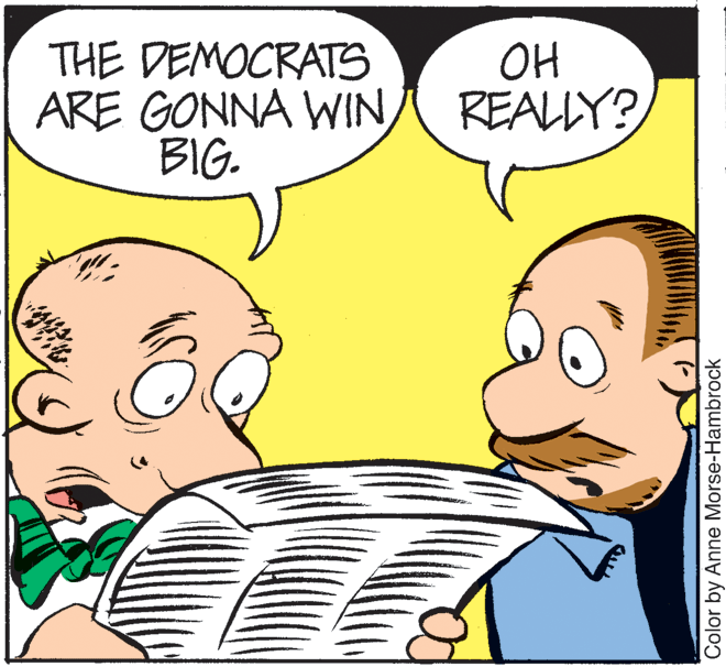Human OCR: THE DEMOCRATS ARE GONNA WIN BIG. OH REALLY? Color by Anne Morse-Hambrock THE DEMOCRATS ARE GONNA WIN BIG. OH REALLY? Color by Anne Morse-Hambrock