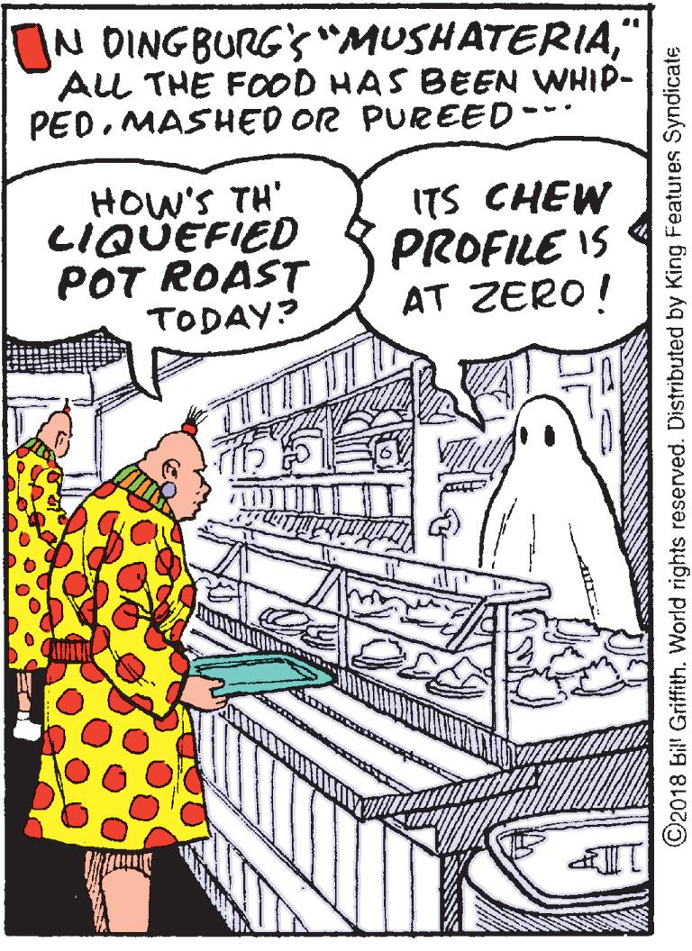 Gesture OCR: ON DINGBURG's "MUSHATERIAALL THE F0OD HAS BEEN WHID- PEDMASHED OR PUREED HOW'S TH' LIQUEFIED POT ROAST TODAY? ITS CHEW PROFILE IS AT ZERO! ©2018 Bil Griffith. World rights reserved. Distributed by King Features Syndicate ON DINGBURG's "MUSHATERIAALL THE F0OD HAS BEEN WHID- PEDMASHED OR PUREED HOW'S TH' LIQUEFIED POT ROAST TODAY? ITS CHEW PROFILE IS AT ZERO! ©2018 Bil Griffith. World rights reserved. Distributed by King Features Syndicate