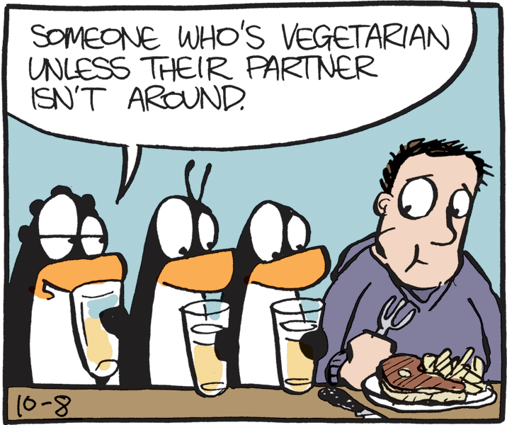 Fiction OCR: SOMEONE WHO'S VEGETARIAN UNLESS THEIR PARTNER ISN'T AROUND. (6-8 SOMEONE WHO'S VEGETARIAN UNLESS THEIR PARTNER ISN'T AROUND. (6-8