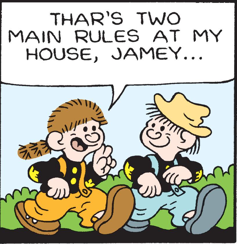 Happy OCR: THAR'S TWO MAIN RULES AT MY HOUSEJAMEY... THAR'S TWO MAIN RULES AT MY HOUSE