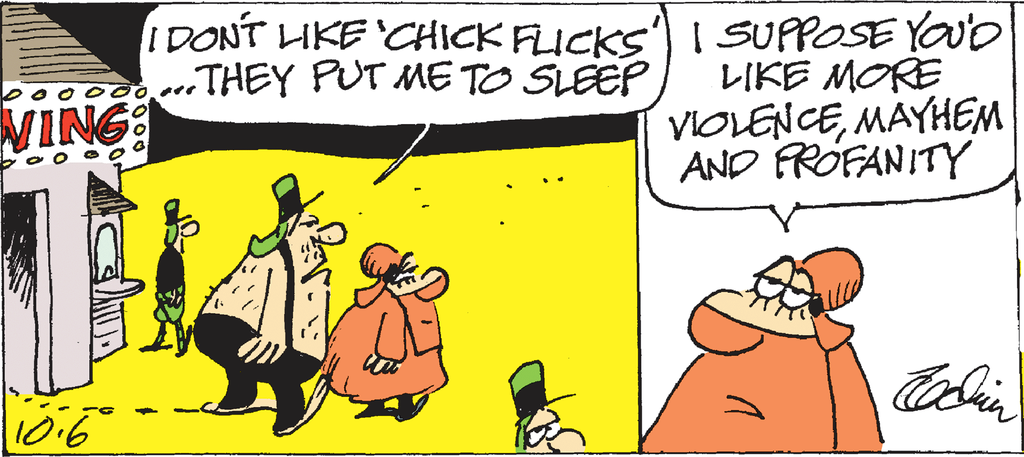 Happy OCR: IDONT LIKE CHICK FLICKS') I SUPPOSE YOUD LIKE MORE VIOLENCEMAYHEM AND FROFANITY .THEY PUT ME TO SLEEP VING 10.6 IDONT LIKE CHICK FLICKS') I SUPPOSE YOUD LIKE MORE VIOLENCEMAYHEM AND FROFANITY .THEY PUT ME TO SLEEP VING 10.6